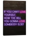 Icanvas If You Can't Love Yourself Rupaul Neon By Fishercraft Wall Art