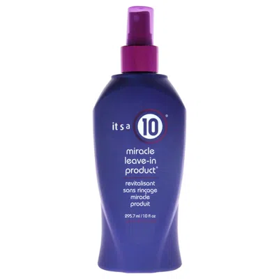It's A 10 Miracle Leave In Product By Its A 10 For Unisex - 10 oz Spray