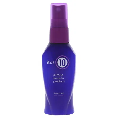 It's A 10 Miracle Leave In Product By Its A 10 For Unisex - 2 oz Spray In White