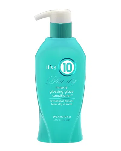 It's A 10 Its A 10 Women's 10oz  Miracle Blow Dry Glossing Glaze Conditioner In Transparent
