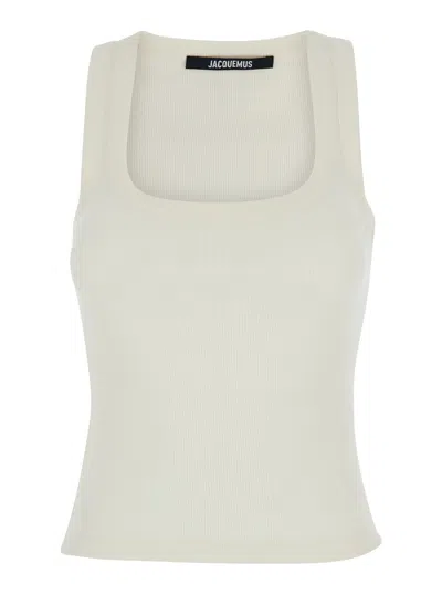Jacquemus Le Debardeur White Tank Top With U Neckline And Logo Patch In Ribbed Cotton Woman