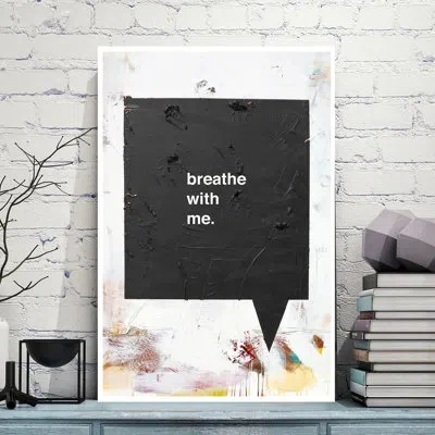 Jaxson Rea 'breathe With Me' By Kent Youngstrom Textual Art On Wrapped Canvas In Black,white