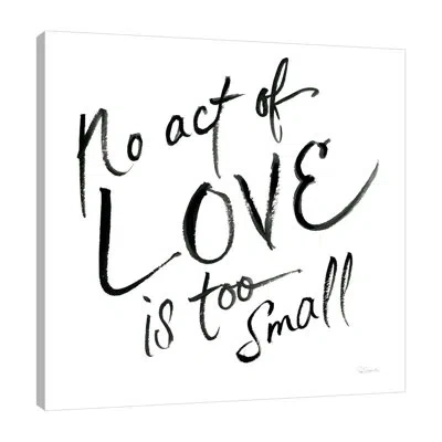 Jaxson Rea No Act Too Small By Sue Schlabach - Wrapped Canvas Print