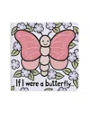 Jellycat If I Were A Butterfly Board Book- Ages 0+ In Multi