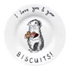 Jimbobart I Love You & Your Biscuits Side Plate