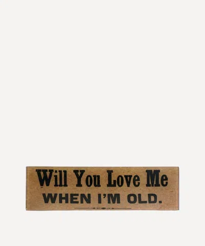 John Derian Will You Love Me When I'm Old Tray