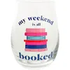 Jollity & Co Book Club Wine Glass In My Weekend Is Booked