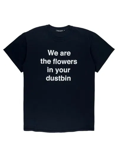 Pre-owned Jun Takahashi X Undercover We Are The Flowers In Your Dustbin Lyric Tshirt In Black