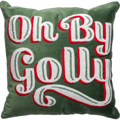 Karma Gifts Oh By Golly Square Accent Pillow In Green