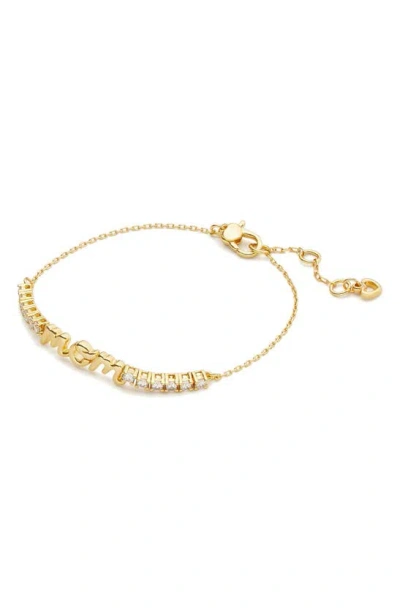 Kate Spade Love You Mom Cubic Zirconia Bracelet In Clear/ Gold