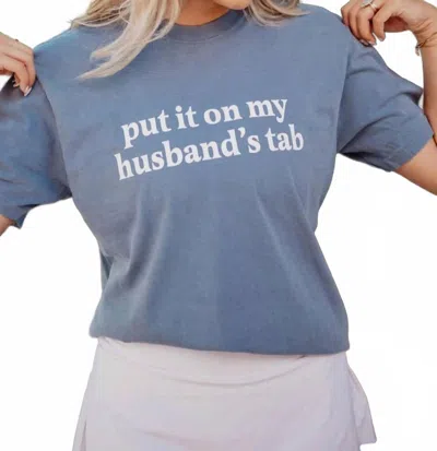 Katydid Put It On My Husband's Tab Tshirt In Blue