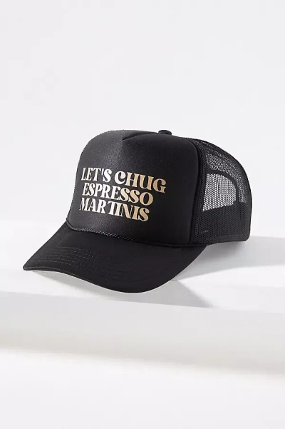 Kenz Kustomz Let's Chug Espresso Martinis Trucker Hat In Black