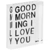 Kerri Rosenthal Morning I Love You Block Of Love 4x4 In White