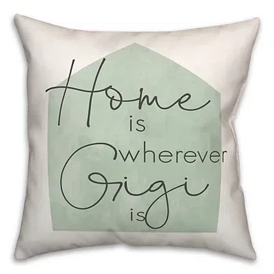 Kirkland's Home Is Wherever Gigi Sage Pillow In Green