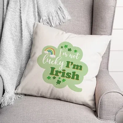 Kirkland's I'm Not Lucky Irish Throw Pillow In Multi