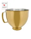 KITCHENAID KITCHENAID 5 QT. COLORFAST FINISH GOLD STAINLESS STEEL BOWL WITH $8 CREDIT