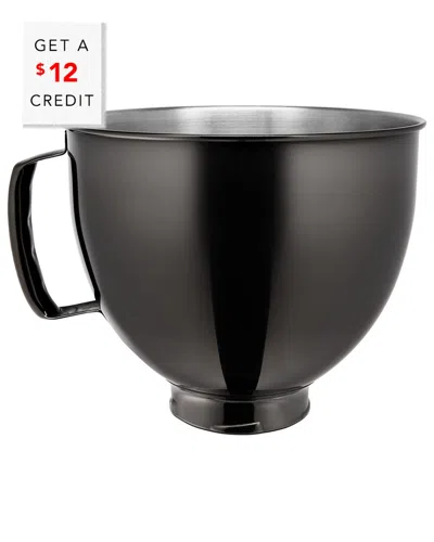 Kitchenaid 5qt Metallic Finish Stainless Steel Bowl With $12 Credit In Black