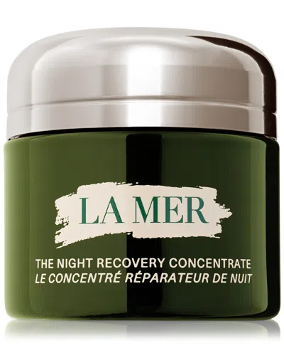La Mer The Night Recovery Concentrate, 15 ml In No Color