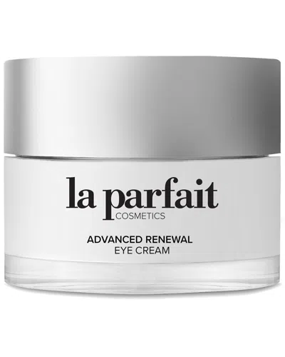 La Parfait Cosmetics 1oz Advanced Renewal Eye Cream In White