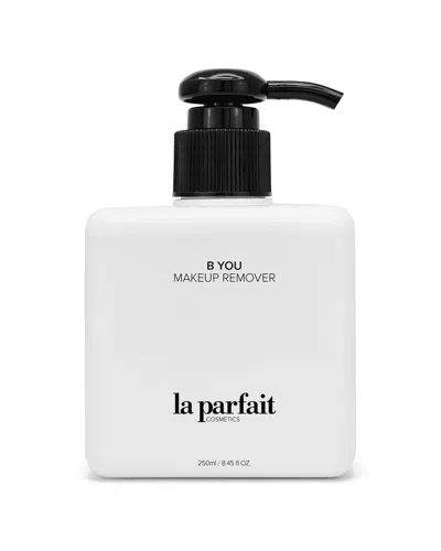 La Parfait Cosmetics 8.45oz B-you Makeup Remover In White