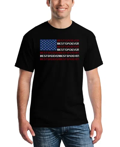 La Pop Art Men's Best Dad Ever American Flag Word Art T-shirt In Black
