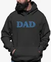 La Pop Art Men's Dad Word Art Hooded Sweatshirt In Dark Gray