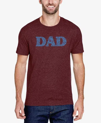 La Pop Art Men's Premium Blend Dad Word Art Short Sleeve T-shirt In Burgundy