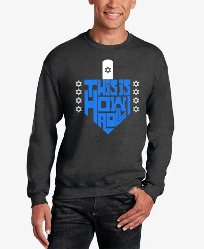 La Pop Art Men's This Is How I Roll Word Art Crewneck Sweatshirt In Dark Grey