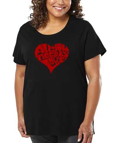 LA POP ART PLUS SIZE ALL YOU NEED IS LOVE WORD ART T-SHIRT