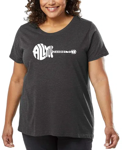 LA POP ART PLUS SIZE ALL YOU NEED IS LOVE WORD ART T-SHIRT