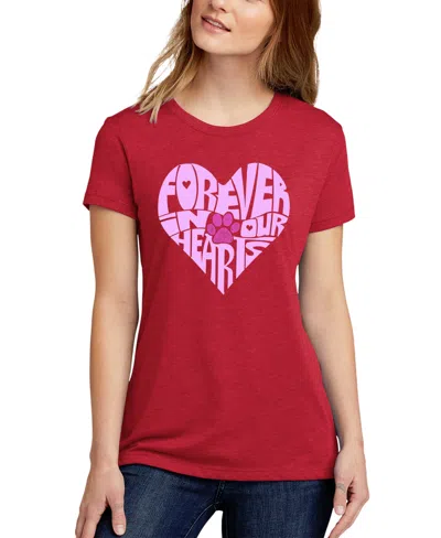 La Pop Art Women's Premium Blend Word Art Forever In Our Hearts T-shirt In Red