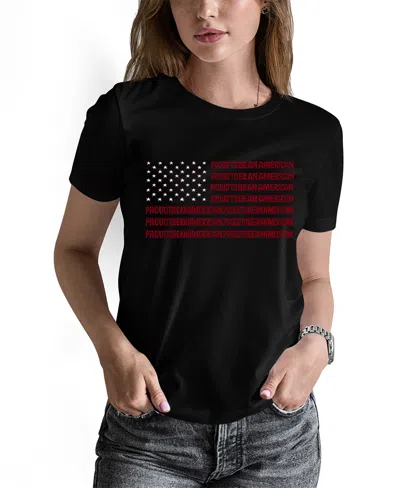 La Pop Art Women's Word Art Proud To Be An American T-shirt In Black