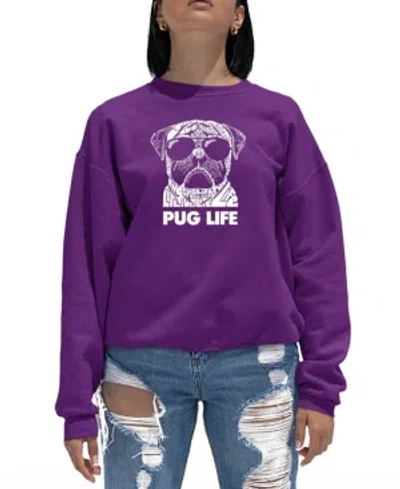 La Pop Art Women's Word Art Pug Life Crewneck Sweatshirt In Purple