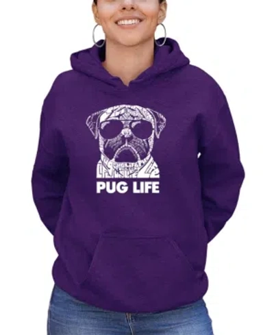 La Pop Art Women's Word Art Pug Life Hooded Sweatshirt In Purple