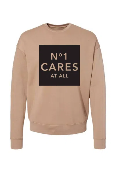 La Trading Co Woemn's "no 1 Cares" Crewneck Sweatshirt In Tan In Brown