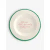 LAETITIA ROUGET LAETITIA ROUGET TELL ME WHAT YOU REALLY REALLY WANT HAND-PAINTED STONEWARE DESSERT PLATE 20CM