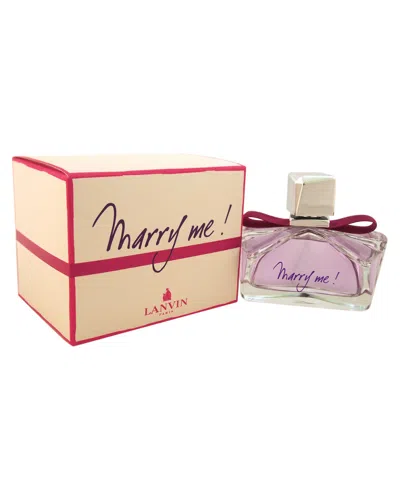 Lanvin Women's Marry Me 2.5oz Eau De Parfum