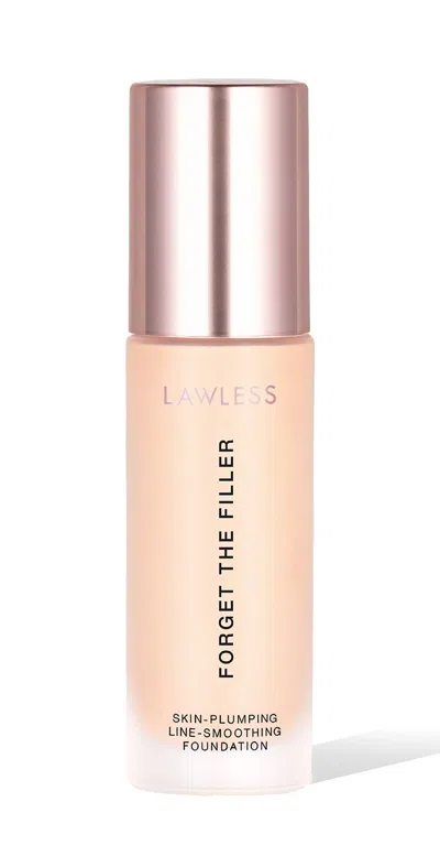 Lawless Forget The Filler Foundation 2f