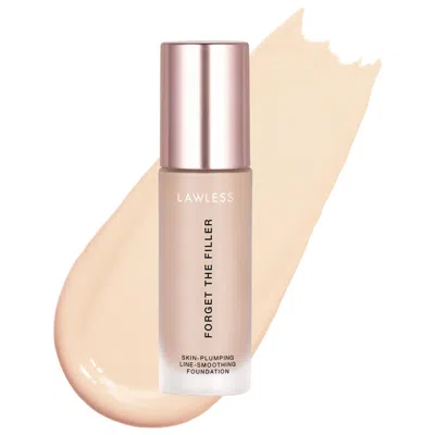 Lawless Forget The Filler Skin-plumping Line-smoothing Foundation 0.25f 1 Oz/30 ml