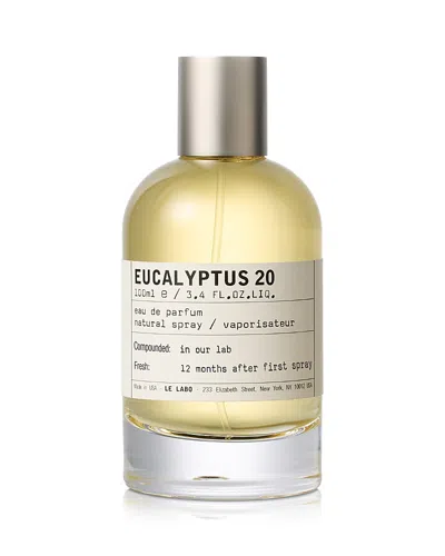 LE LABO EUCALYPTUS 20 EAU DE PARFUM 3.4 OZ.