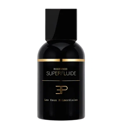 Les Eaux Primordiales Rosewood Superfluide Eau De Parfum