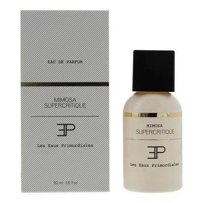 Les Eaux Primordiales Unisex Mimosa Supercritique Edp 1.7 oz Fragrances 3760307581356