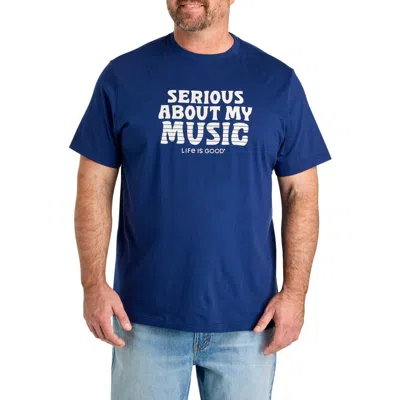 Life Is Good Big & Tall Serious About My Music Graphic Tee In Blue