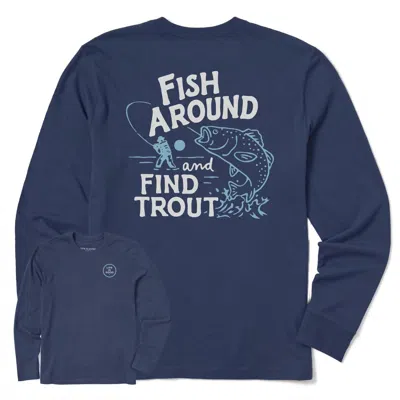 Life Is Good Men's Fish Around And Find Out Long Sleeve Top In Darkest Blue In Multi