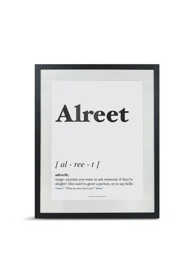Lines Behind Alreet Geordie Dialect A3 Print With Frame