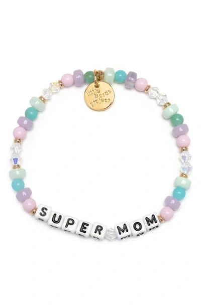 Little Words Project Super Mom Beaded Stretch Bracelet In Multi