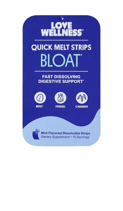 Love Wellness Quick Melt Strips Bloat In N,a