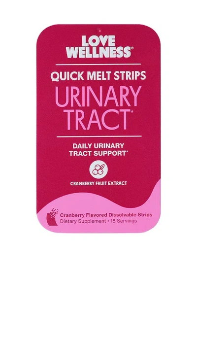 Love Wellness Quick Melt Strips Urinary Tract In N,a