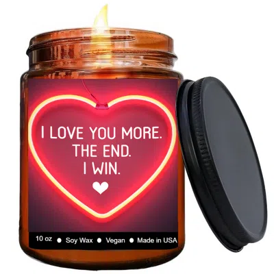 Lovery I Love You More In The End I Win Candle - 10oz Lavender Scented Soy Wax Candle In Brown
