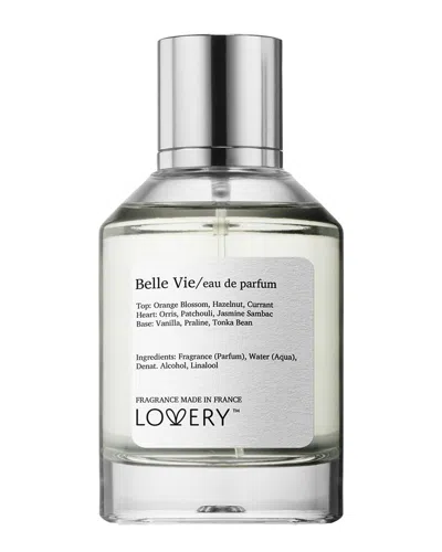 Lovery Unisex 3.4oz Belle Vie Edp Spray In Transparent
